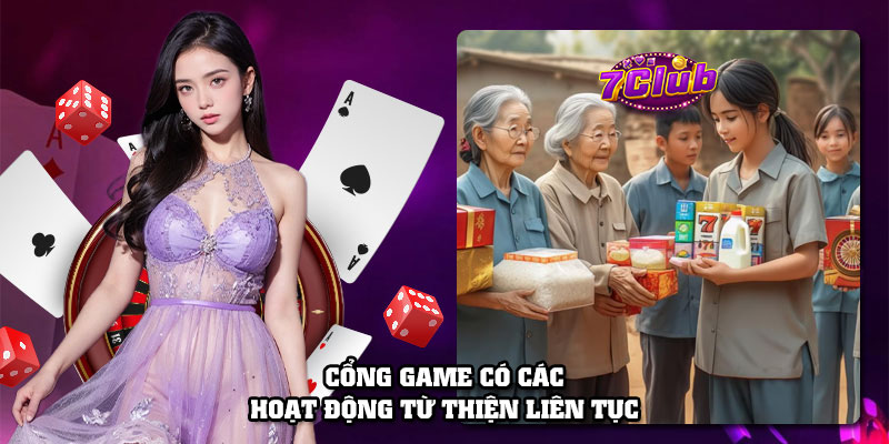 Cổng game có các hoạt động từ thiện liên tục